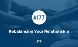 Rebalancing Your Relationship