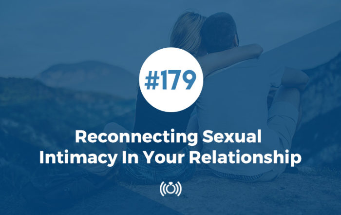 Reconnecting Sexual Intimacy In Your Relationship