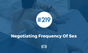 Negotiating Frequency of Sex