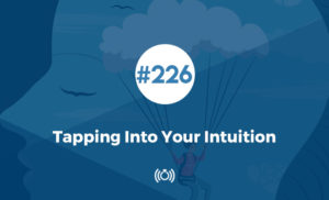 Tapping Into Your Intuition