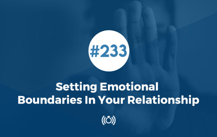 Setting Emotional Boundaries In Your Relationship