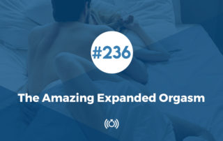 The Amazing Expanded Orgasm