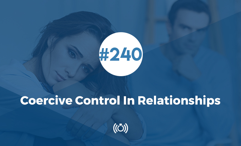 Coercive Control In Relationships
