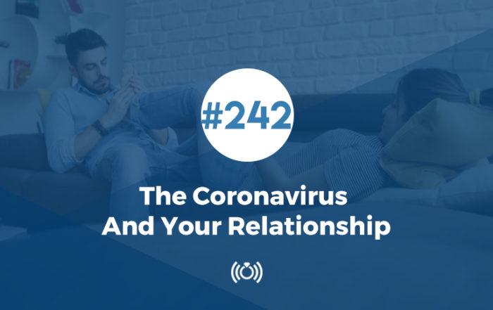 The Coronavirus And Your Relationship