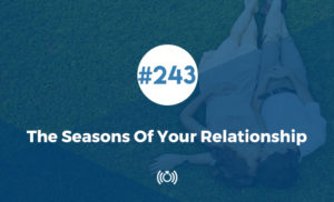 The Seasons Of Your Relationship