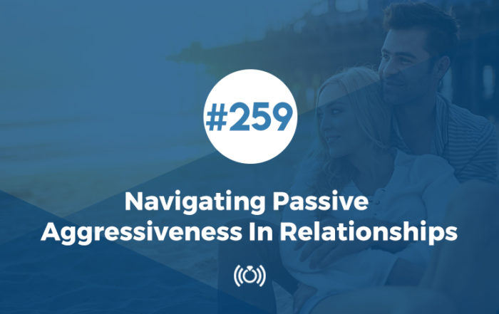 Navigating Passive Aggressiveness In Relationships