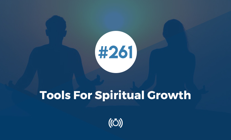 Tools For Spiritual Growth