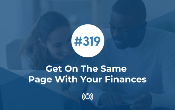 Get On The Same Page With Your Finances