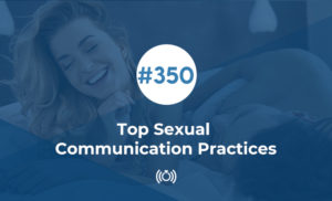 Top Sexual Communication Practices