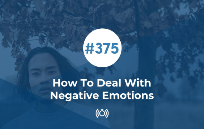 How To Deal With Negative Emotions
