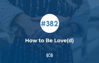 How To Be Love(d)